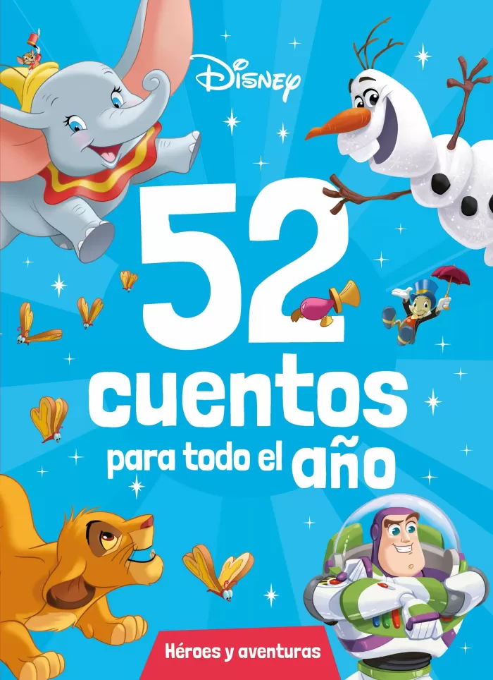 DISNEY. 52 CUENTOS PARA TODO EL AÑO. HÉROES Y AVENTURAS. RECOPILATORIO DE  CUENTOS. DISNEY. Libro en papel. 9788418940774 LIBRERÍA IMAGINA