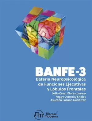 BANFE-3, BATERÍA NEUROPSICOLÓGICA DE FUNCIONES EJECUTIVAS Y LÓBULOS FRONTALES-3