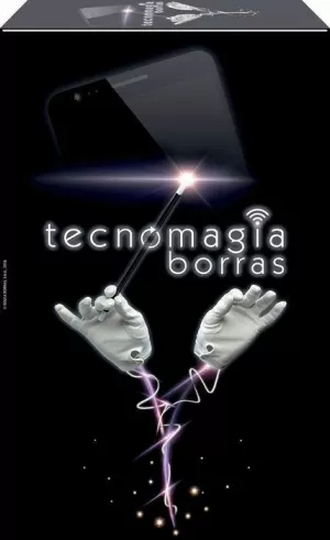 TECNOMAGIA BORRAS - LA MAGIA DEL FUTURO
