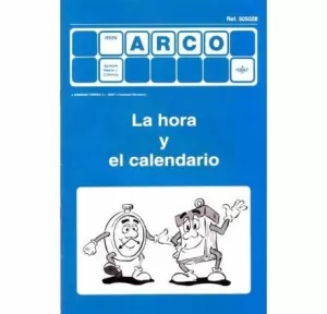 LA HORA Y EL CALENDARIO/MINI-ARCO