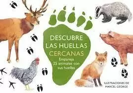 DESCUBRE LAS HUELLAS CERCANAS