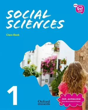 NEW THINK DO LEARN SOCIAL SCIENCES 1. CLASS BOOK + STORIES PACK (ANDALUSIA EDITI NEW THINK DO LEARN SOCIAL SCIENCES 1. CLASS BOOK + STORIES PACK (ANDALUSIA EDITI