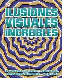 ILUSIONES VISUALES INCREÍBLES