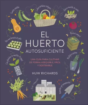 HUERTO AUTOSUFICIENTE, EL HUERTO AUTOSUFICIENTE, EL