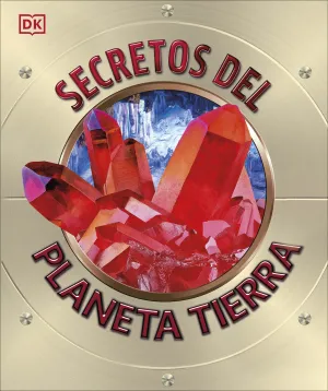 SECRETOS DEL PLANETA TIERRA SECRETOS DEL PLANETA TIERRA