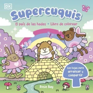 SUPERCUQUIS EL PAÍS DE LAS HADAS: LIBRO