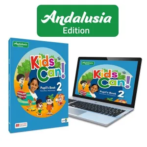 KIDS CAN! ANDALUCIA 2 PUPIL'S BOOK: LIBRO DE TEXTO DE INGLÉS IMPRESO CON ACCESO KIDS CAN! ANDALUCIA 2 PUPIL'S BOOK: LIBRO DE TEXTO DE INGLÉS IMPRESO CON ACCESO