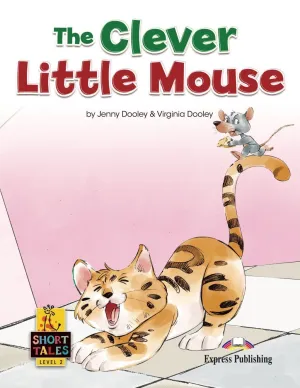 THE CLEVER LITTLE MOUSE THE CLEVER LITTLE MOUSE