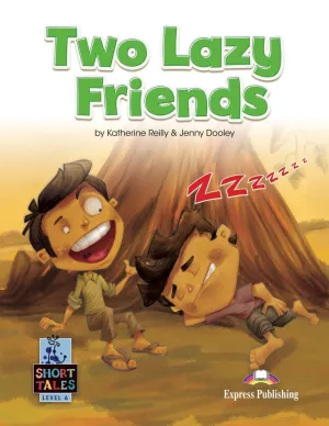 TWO LAZY FRIENDS TWO LAZY FRIENDS