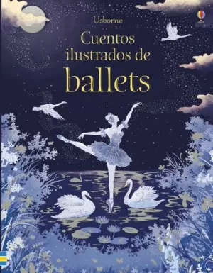 CUENTOS ILUSTRADOS DE BALLETS