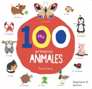 MIS 100 PRIMEROS ANIMALES MIS 100 PRIMEROS ANIMALES