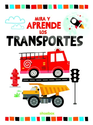 LOS TRANSPORTES (MIRA Y APRENDE) LOS TRANSPORTES (MIRA Y APRENDE)