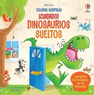 CUIDADO DINOSAURIOS SUELTOS