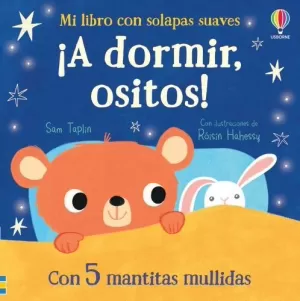 ¡A DORMIR, OSITOS!