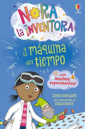 NORA LA INVENTORA Y LA MAQUINA DEL TIEMPO - LIBRO 3