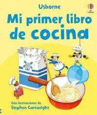 MI PRIMER LIBRO DE COCINA MI PRIMER LIBRO DE COCINA