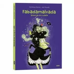 FABADAMALVADA, LA BRUJA SIN CULETE