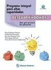 DESCUBRIENDONOS. PROGRAMA INTEGRAL PARA ALTAS CAPACIDADES