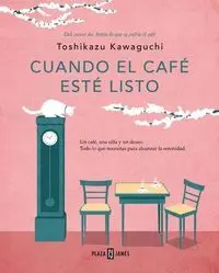 CUANDO EL CAFE ESTE LISTO CUANDO EL CAFE ESTE LISTO