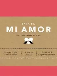 PARA TI, MI AMOR