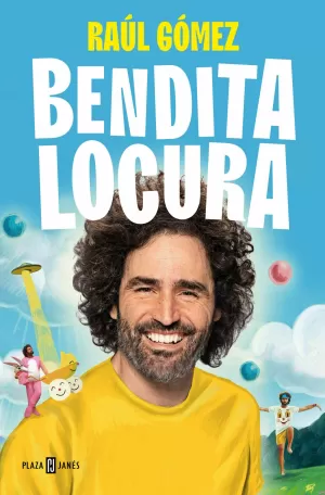 BENDITA LOCURA BENDITA LOCURA