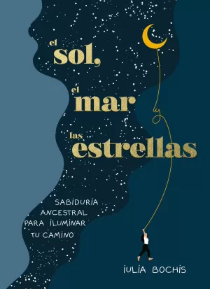 SOL, EL MAR Y LAS ESTRELLAS, EL SOL, EL MAR Y LAS ESTRELLAS, EL