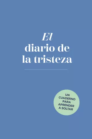 DIARIO DE LA TRISTEZA, EL DIARIO DE LA TRISTEZA, EL