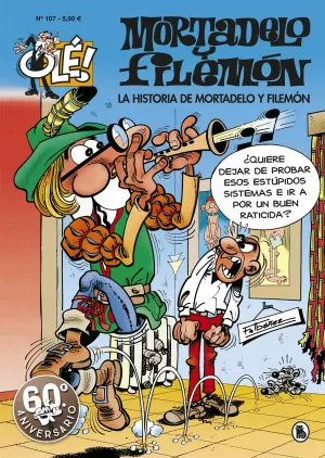 OLE MORTADELO 107. HISTORIA DE MORTADELO