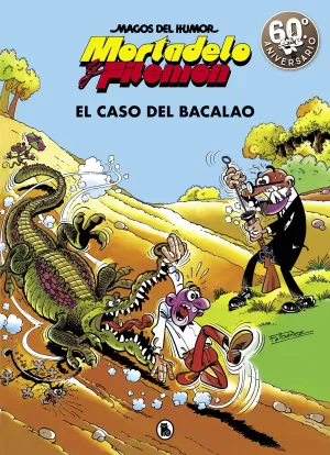 MAGOS HUMOR MORTADELO 6. CASO DEL BACALA MAGOS HUMOR MORTADELO 6. CASO DEL BACALA