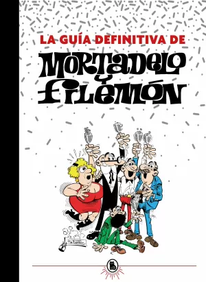 GUIA DEFINITIVA DE MORTADELO Y FILEMON,L