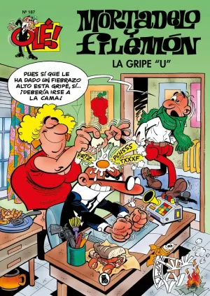 OLE MORTADELO 187. GRIPE U, LA OLE MORTADELO 187. GRIPE U, LA