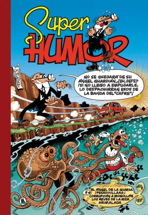 SUPER HUMOR MORTADELO 26. ANGEL DE LA GU SUPER HUMOR MORTADELO 26. ANGEL DE LA GU