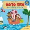 OSITO TITO. AVENTURA PIRATA