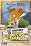 MI NOMBRE ES STILTON, GERONIMO STILTON