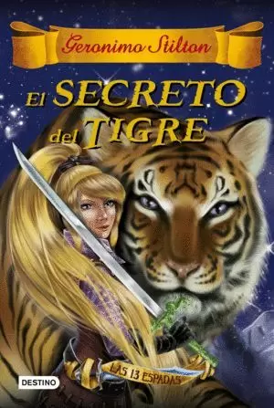 EL SECRETO DEL TIGRE GERONIMO STILTON