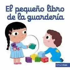 EL PEQUEÑO LIBRO DE LA GUARDERIA