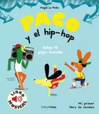 PACO Y EL HIP-HOP. LIBRO MUSICAL