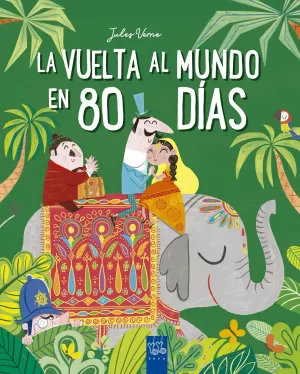 LA VUELTA AL MUNDO EN 80 DIAS LA VUELTA AL MUNDO EN 80 DIAS