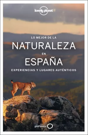 LO MEJOR DE LA NATURALEZA EN ESPAÑA LO MEJOR DE LA NATURALEZA EN ESPAÑA