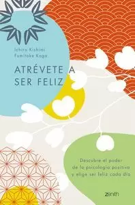 ATREVETE A SER FELIZ ATREVETE A SER FELIZ