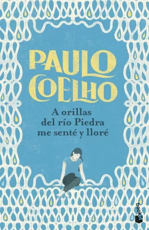 A ORILLAS DEL RÍO PIEDRA ME SENTÉ Y LLORÉ