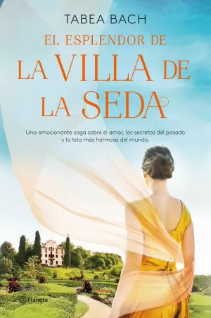 EL ESPLENDOR DE LA VILLA DE LA SEDA (SERIE LA VILLA DE LA SEDA 2)