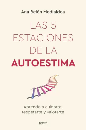 LAS 5 ESTACIONES DE LA AUTOESTIMA