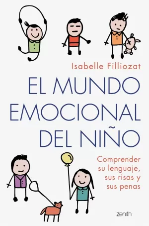 EL MUNDO EMOCIONAL DEL NIÑO EL MUNDO EMOCIONAL DEL NIÑO