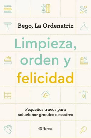 LIMPIEZA, ORDEN Y FELICIDAD