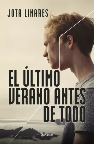 EL ÚLTIMO VERANO ANTES DE TODO EL ÚLTIMO VERANO ANTES DE TODO