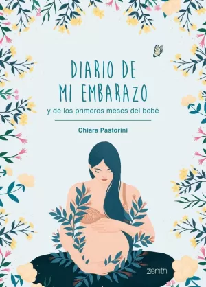 DIARIO DE MI EMBARAZO Y DE LOS PRIMEROS MESES DEL BEBÉ