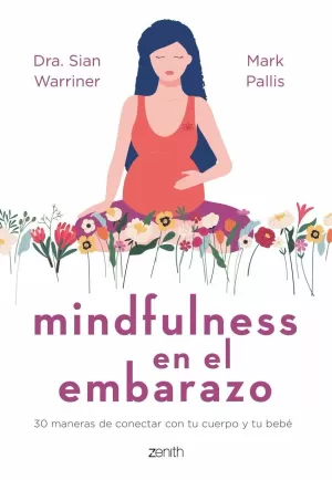 MINDFULNESS EN EL EMBARAZO MINDFULNESS EN EL EMBARAZO