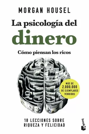 LA PSICOLOGIA DEL DINERO. COMO PIENSAN LOS RICOS