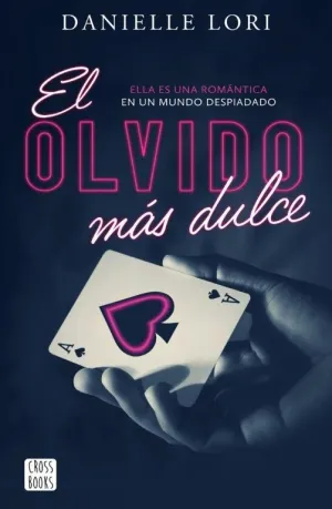 EL OLVIDO MAS DULCE EL OLVIDO MAS DULCE
